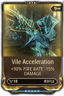 Vile acceleration price  Because of my Riven, I think I'm gonna avoid Serration