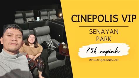 Vip cinepolis senayan park 15:00