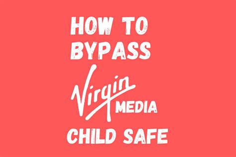 Virgin media how to remove child safe 0