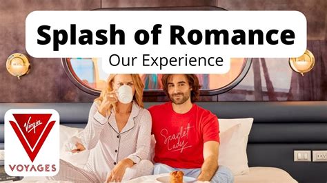 Virgin voyages splash of romance review  I haven't been to bed before midnight in days, pushing until 1 or 2 in the morning when I am normally in bed by 930
