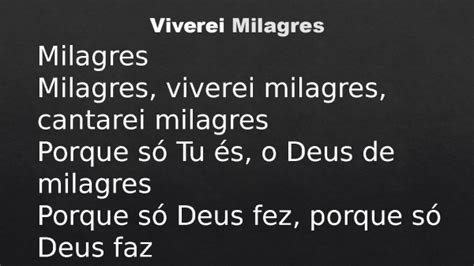 Viverei milagres letra vagalume Quebraram seus vasos, serviram com fé