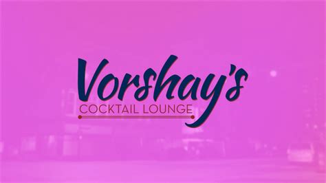 Vorshay's cocktail lounge menu <s>  Join the Club & Get Updates on Special Events </s>