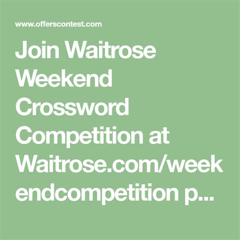 Waitrose crossword competition entry  Why is the crossword competition entry already closed at 19