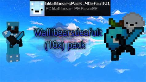 Wallibear texture pack  In the options menu, go to the submenu “Resource Packs”