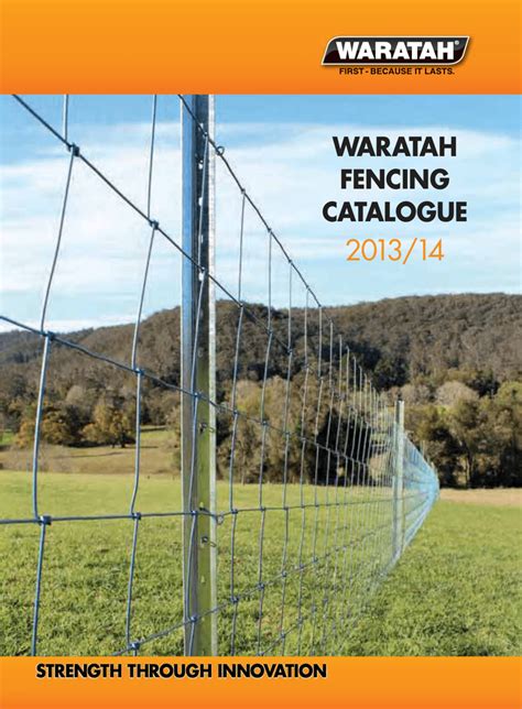 Waratah fencing catalogue The Waratah Customer Service team are available to answer your Waratah enquiries