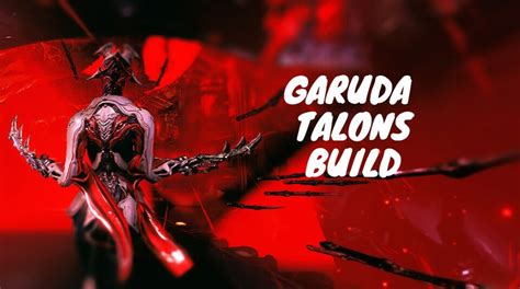 Warframe garuda talons build  [WARFRAME] The New GARUDA | Augments Reworks | Nightwave: Nora's Mix Volume 01!-----What's good folks?!I'm here with a look at the
