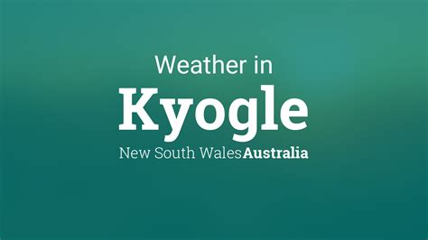 Weather kyogle nsw New South Wales; Sydney Weather; Sydney Weather (beta) Map View MetEye