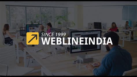 Weblineindia, a custom software development company We are an ISO certified Offshore Outsourcing Software Company