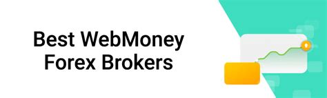 Webmoney forex brokers  2