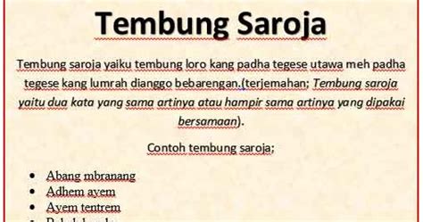 Wenehana tuladha tembung saroja cacah lima Gaya bahasa yang dituturkan secara turun temurun dalam kehidupan masyarakat Jawa tersebut sering dikenal sebagai pepatah (peribahasa Jawa), antara lain yaitu; 1