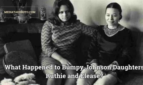 What happened to bumpy johnson daughter ruthie  MENU