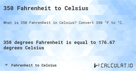 What is 350 degrees farenheit in celcius To convert temperatures in degrees Fahrenheit to Celsius, subtract 32 and multiply by 