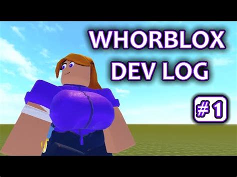 Whorblox how to play  You can ignore “fghsfd” I was too lazy to give the animation an actual name