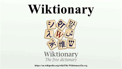 Wiktionary, the free dictionary