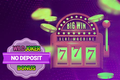 Wild joker no deposit Check the bonus in your casino cashier