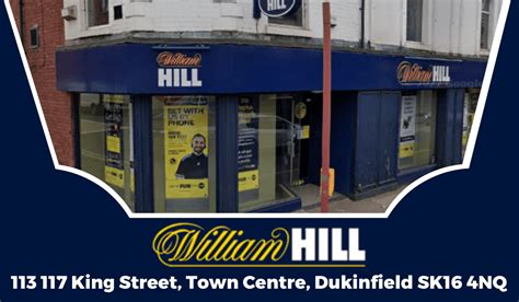 William hill dukinfield William Hill