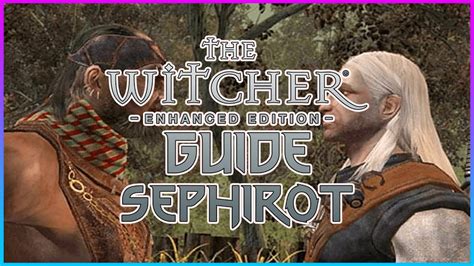 Witcher 1 sephirot locations This is a Blind play through on Hard difficulty
