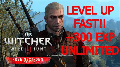Witcher 3 level up fast Make sure not to let quests go more than 5 levels below you