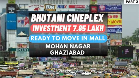 World square mall mohan nagar movie timings  Best fashion stores in World Square Mall, Ghaziabad