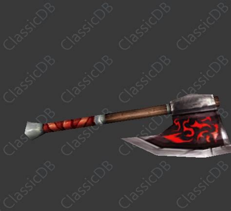 Wow classic fiery war axe  It is a quest reward from Whirlwind Weapon
