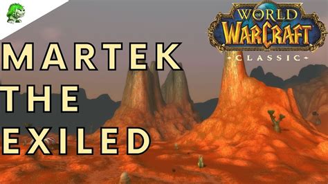 Wow classic martek the exiled  Martek the Exiled