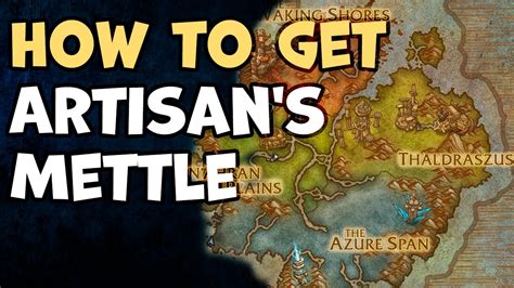 Wow how to get artisan's mettle 53 cave enter Khadin/ You will get 50 Artisan's Mettle and 1 Dragon Isles ( depending on the profession ) Knowledge and 50 rep