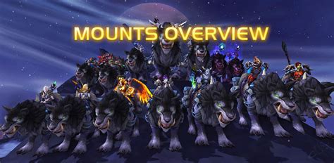 Wow mount id A field guide to mounts in the World of Warcraft