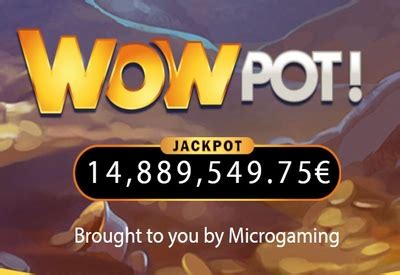 Wowpot jackpot  And whilst we are used to telling you all about the big Mega Moolah