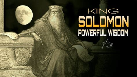 Www solomon's words for the wise  6 Solomon answered, “You have shown great kindness to your