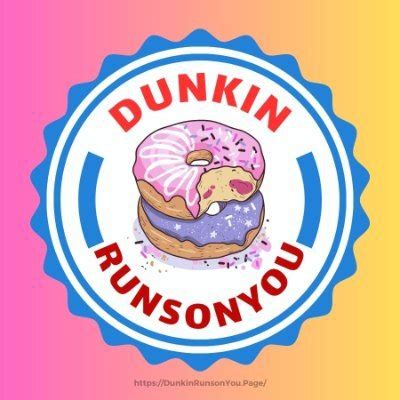 Www.dunkinbaskinrunsonyou.vom  4