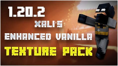 Xali's enhanced vanilla 1.20  Created 10 months ago