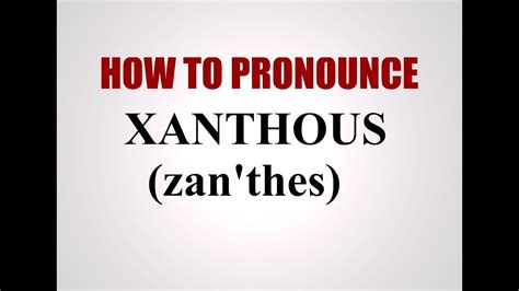 Xantus pronunciation  Start Free Trial