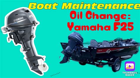Yamaha f25 outboard oil change kit  This is an easy maintenance item and should be done every year