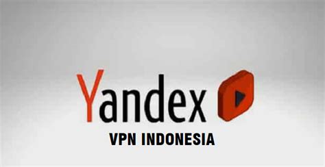 Yandex indonesia 2023  Berikut adalah langkah-langkah nonton video Yandex di aplikasi: Download aplikasi Yandex di Google Play/App Store