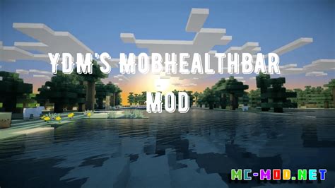 Ydm's mobhealthbar 1 Mods Minecraft Forge Mods Minecraft Fabric Mods