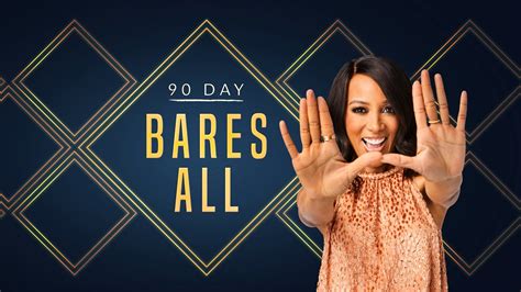 Yesmovie 90 day bares all Watch a sneak peek of 90 Day Bares All, the new behind-the-scenes show all about the 90 Day Fiancé franchise coming to discovery+