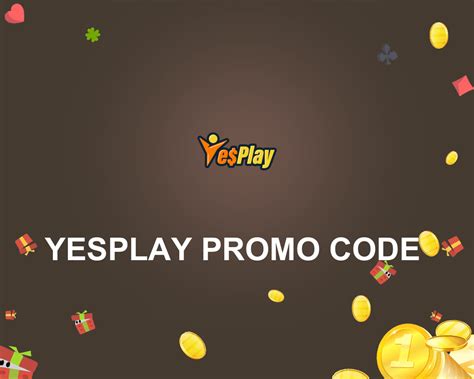 Yesplay  Promotions