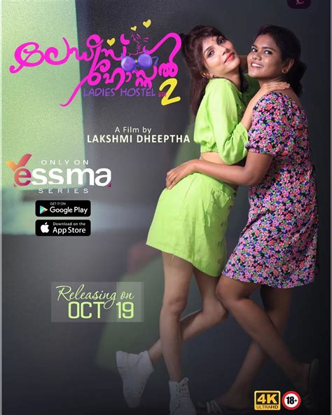 Yessma web series ladies hostel Malayalam speakers can watch the web series Ladies Hostel, created by Lakshmi Dheeptha and directed by her