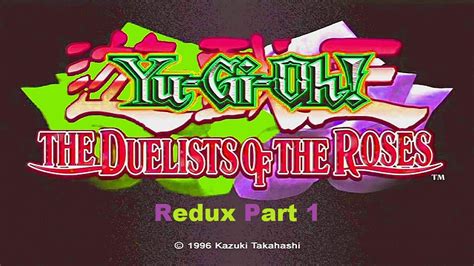 Yugioh duelist of the roses redux mod download Using the knowledge from the first playthrough to try hard the Redux 2