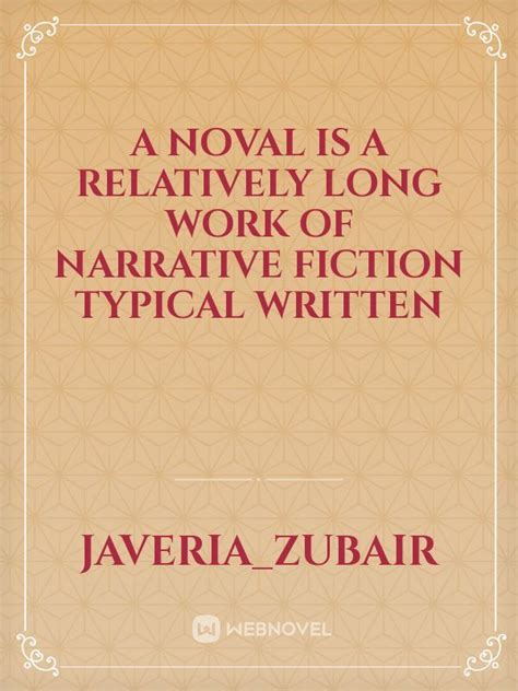 a novel is defined as a weegy  profound tale