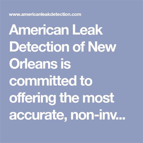 accurate leak detection new orleans Specialties: We are experts in swimming pool leak detection and we specialize in solving your pool leak problem as quickly and efficiently as possible