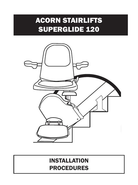 acorn superglide 130 installation manual  Materials used for durable home lift parts and stairlift parts