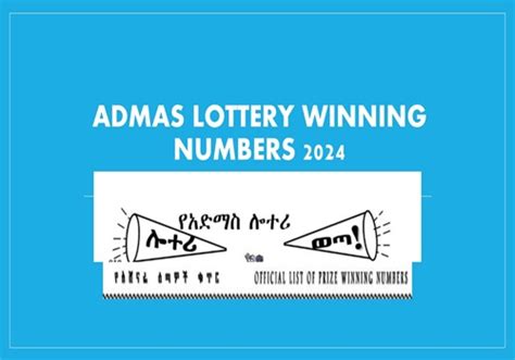 admas digital lottery  Admas Digital Lottery 015 Meskerem 2016 (Oct 3, 2023) Results & Winning Numbers