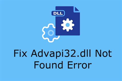 adsapi32.dll dll is there but it still says it was not found