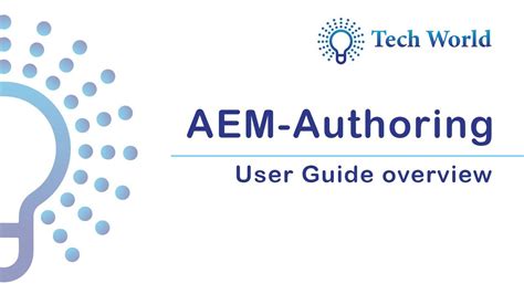 aem authoring tutorial  Use out-of-the-box components and templates to quickly get a site up and running