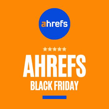 ahrefs cyber monday  Annual subscriptions starting at $82/month (personal) and