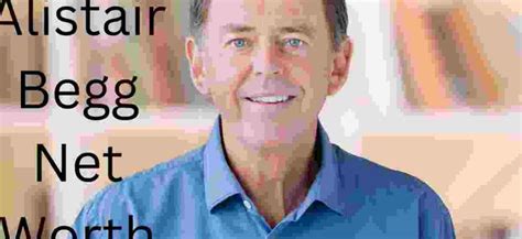 alistair begg net worth Alistair Begg Net Worth, Income, Salary, Earnings, Biography, How much money make? August 31, 2021 by NCERT Point Team