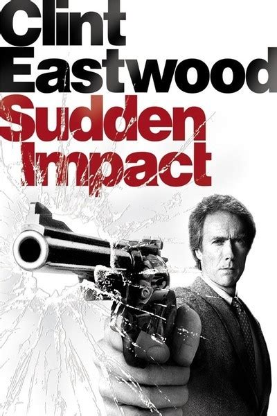 alluc sudden impact SUDDEN IMPACT is the fourth of the five "Dirty Harry" movies released between 1971 and 1988