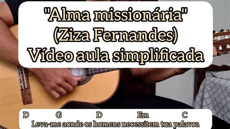 alma missionária cifra simplificada  Senhor, tenho alma missionária