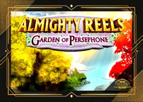 almighty reels garden of persephone  AMAZING LINK: Fates 